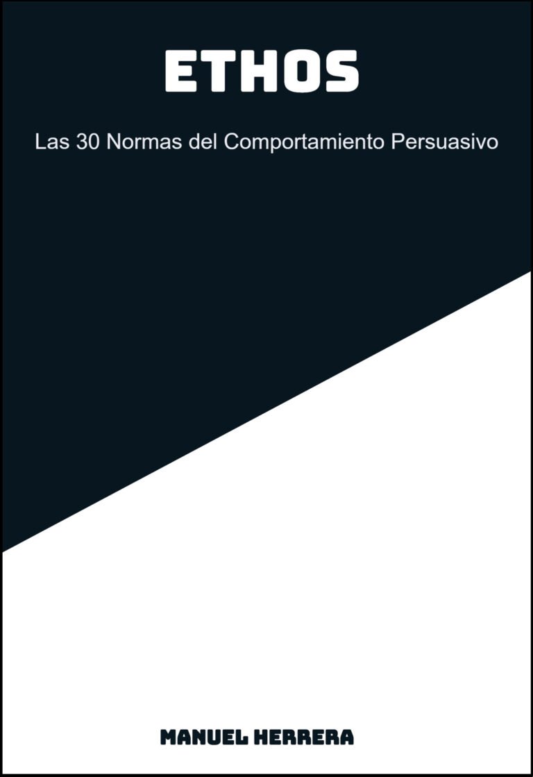 ETHOS - Las 30 Normas del Comportamiento Persuasivo