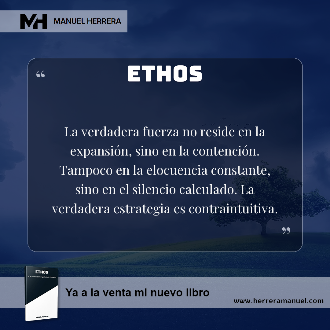 ETHOS - ¨...La verdadera fuerza no reside en la expansión, sino en la ...
